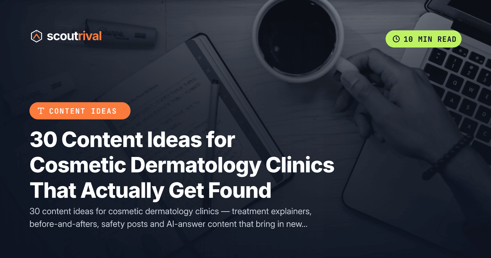 30 Content Ideas for Cosmetic Dermatology Clinics That Actually Get Found — cover