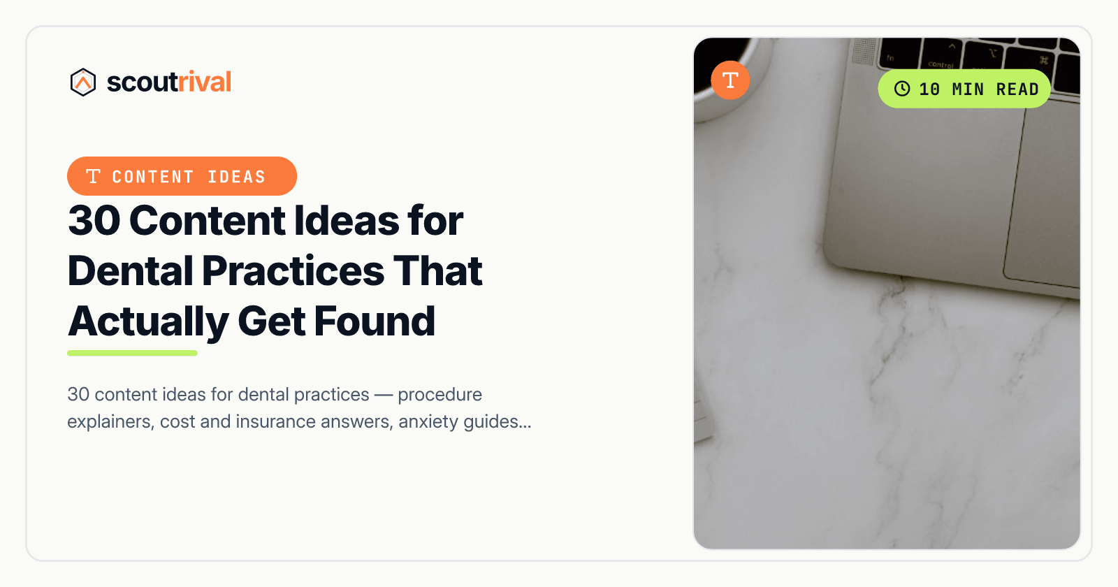 30 Content Ideas for Dental Practices That Actually Get Found — cover