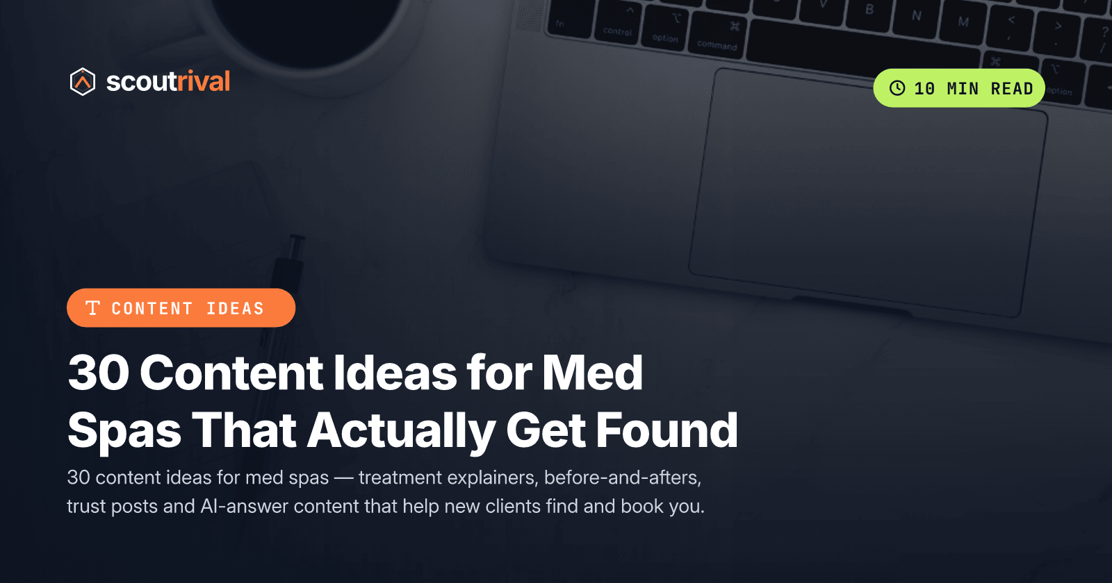 30 Content Ideas for Med Spas That Actually Get Found — cover