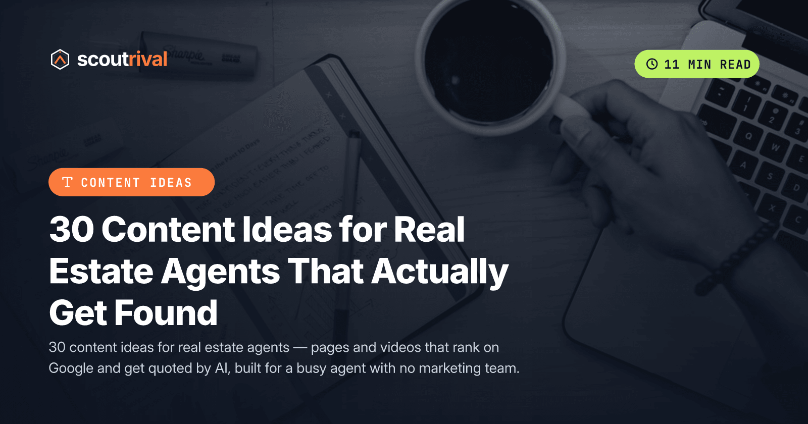 30 Content Ideas for Real Estate Agents That Actually Get Found — cover