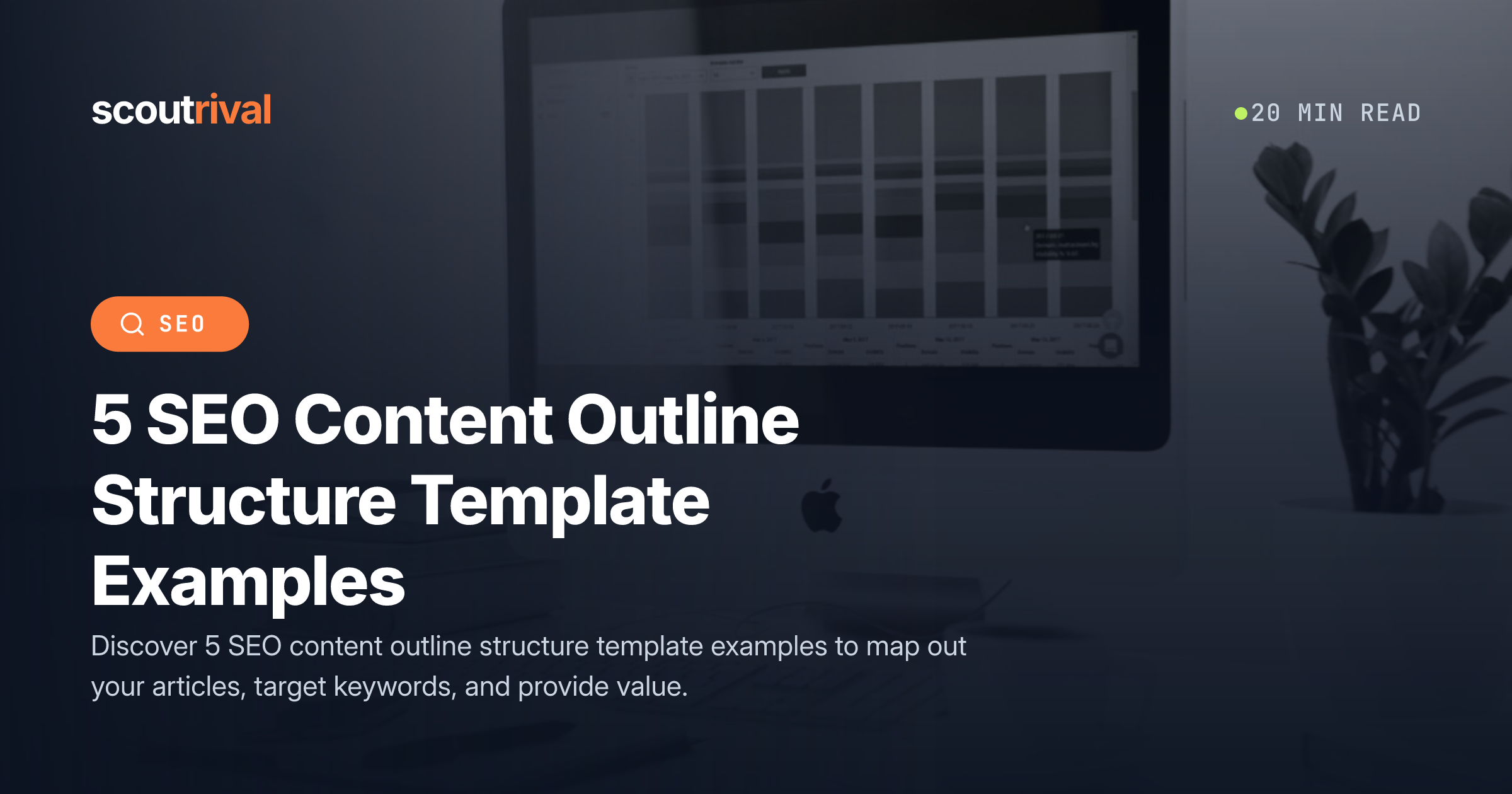 5 SEO Content Outline Structure Template Examples — cover