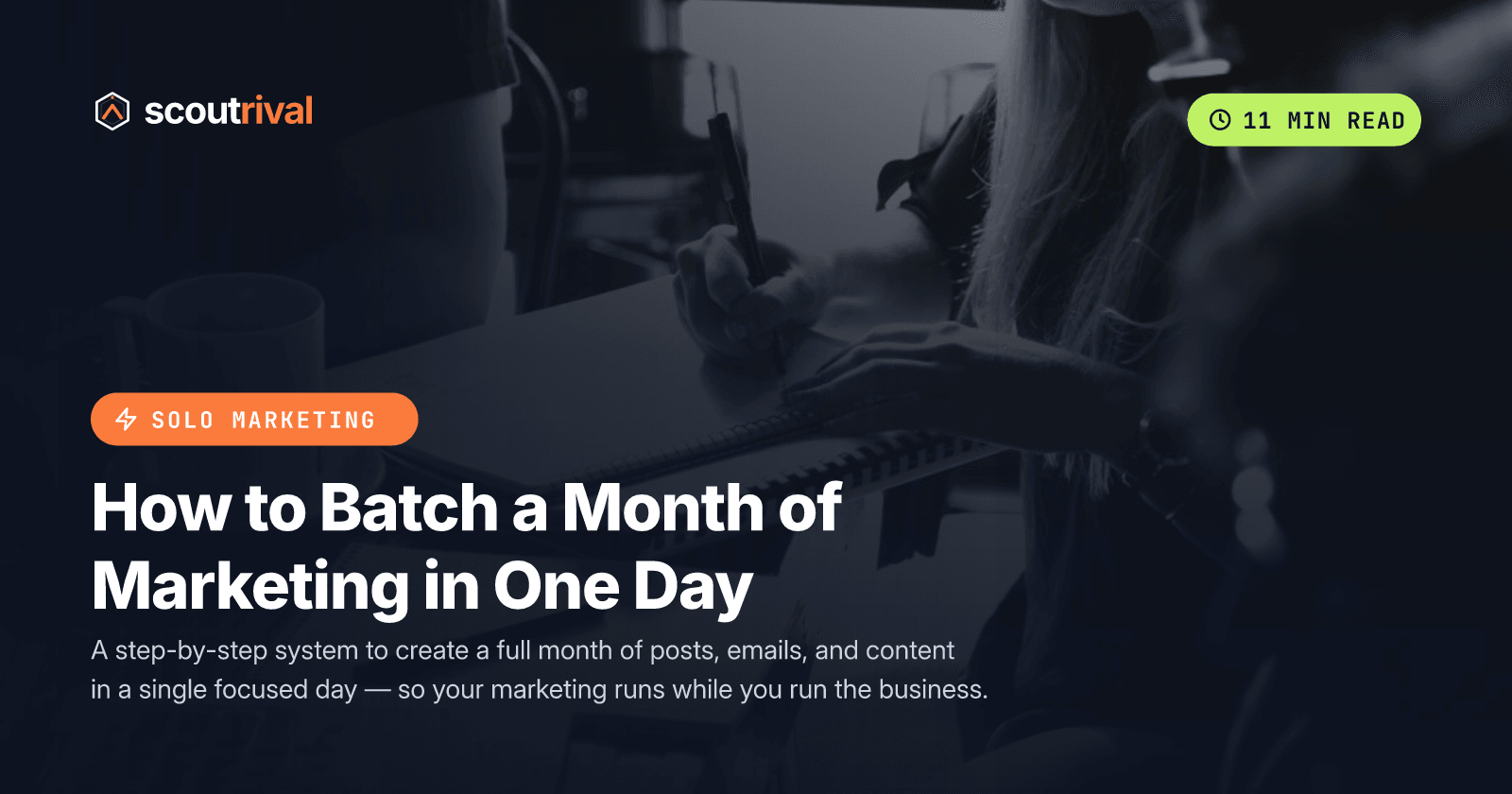 How to Batch a Month of Marketing in One Day — cover