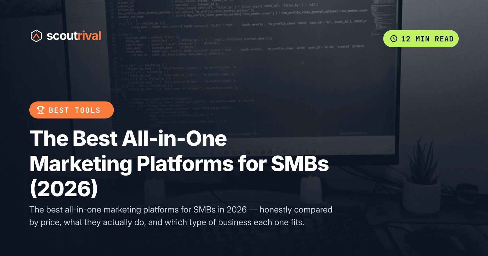 The Best All-in-One Marketing Platforms for SMBs (2026) — cover