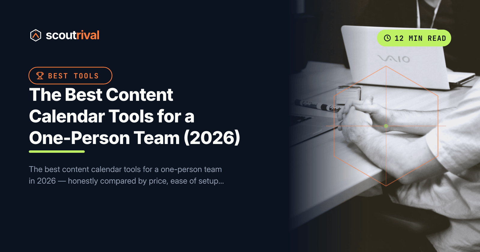 The Best Content Calendar Tools for a One-Person Team (2026) — cover