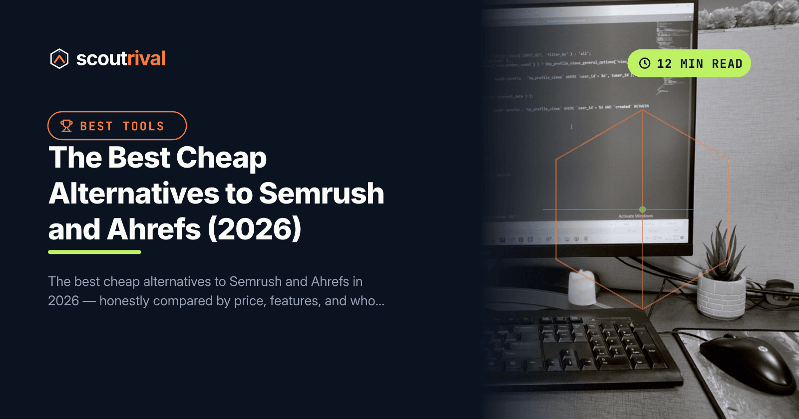 The Best Cheap Alternatives to Semrush and Ahrefs (2026) — cover