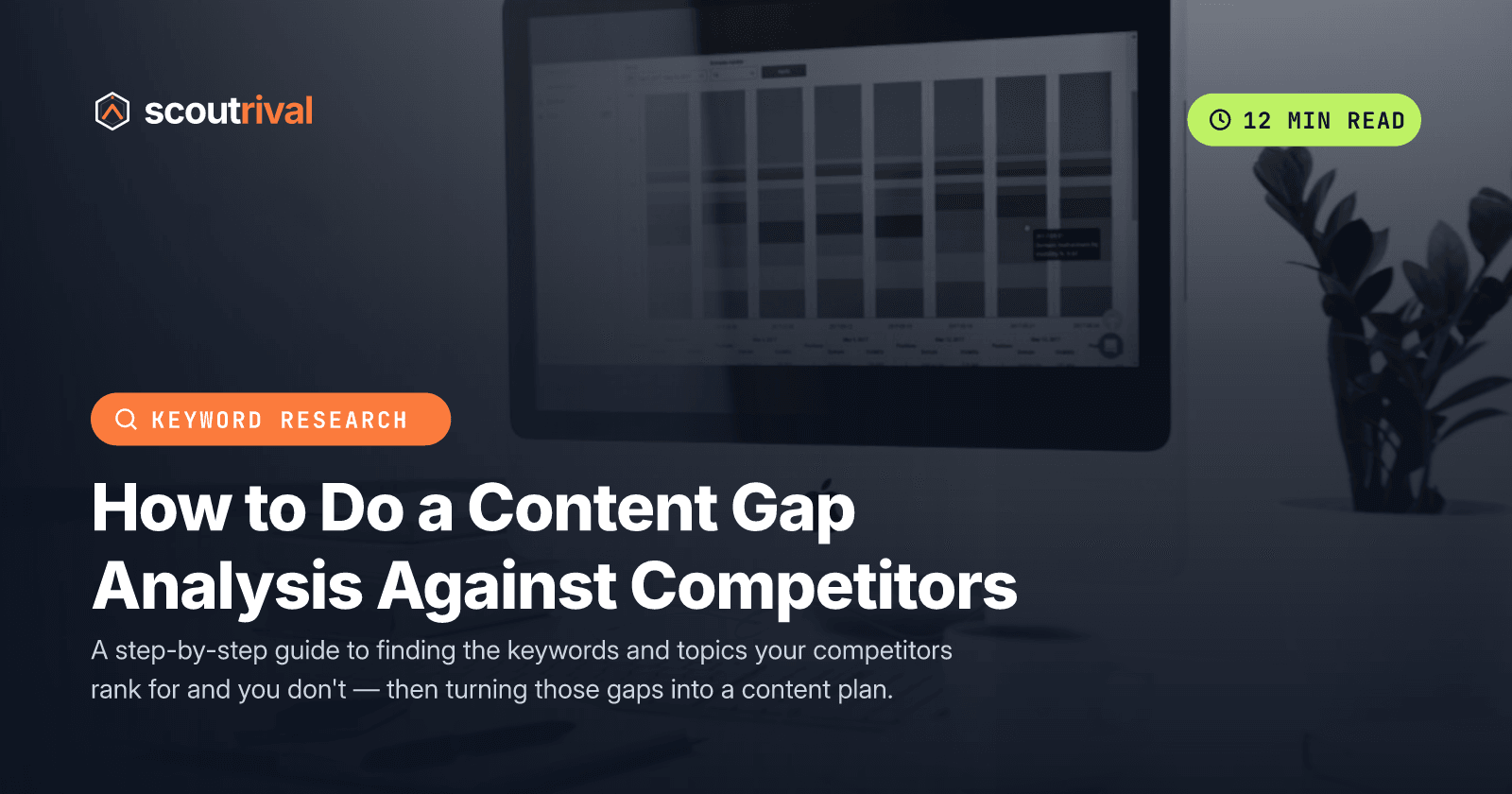 How to Do a Content Gap Analysis Against Competitors — cover