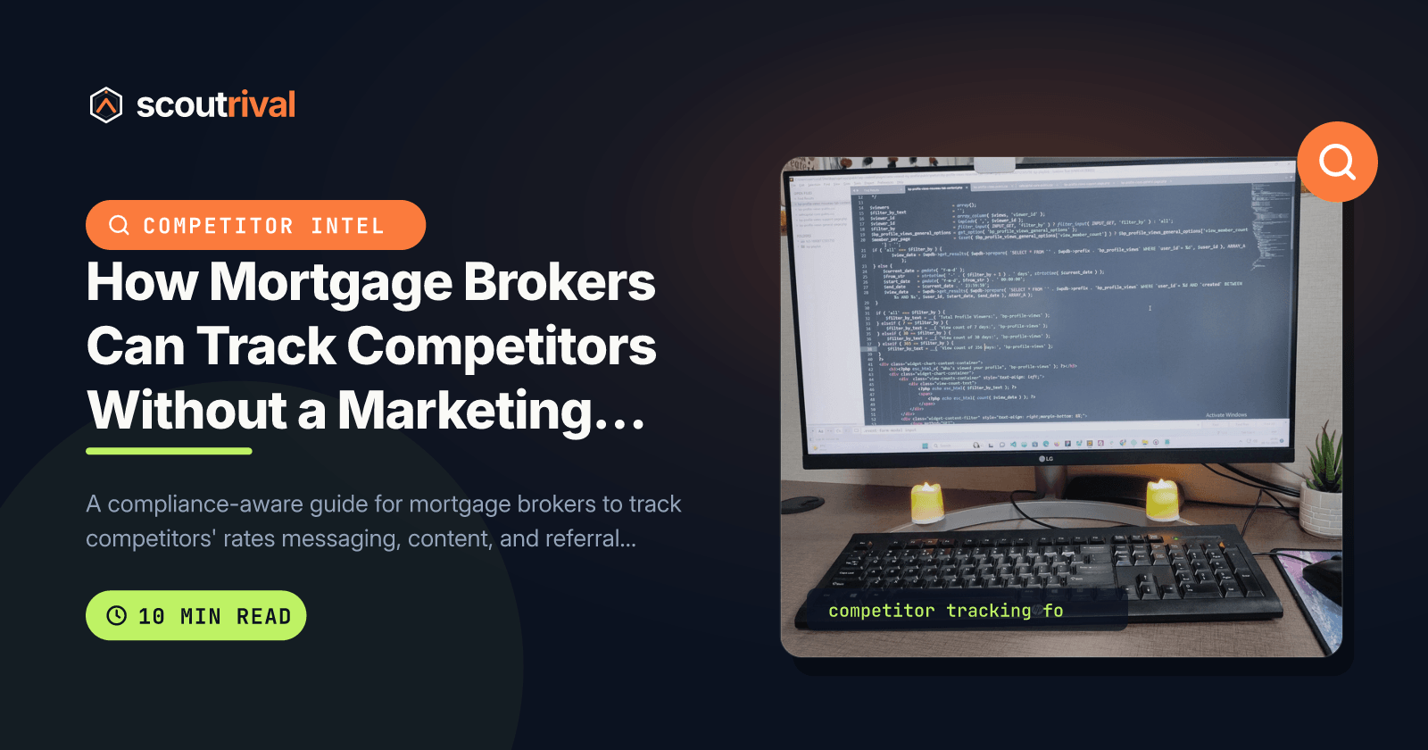 How Mortgage Brokers Can Track Competitors Without a Marketing Team — cover