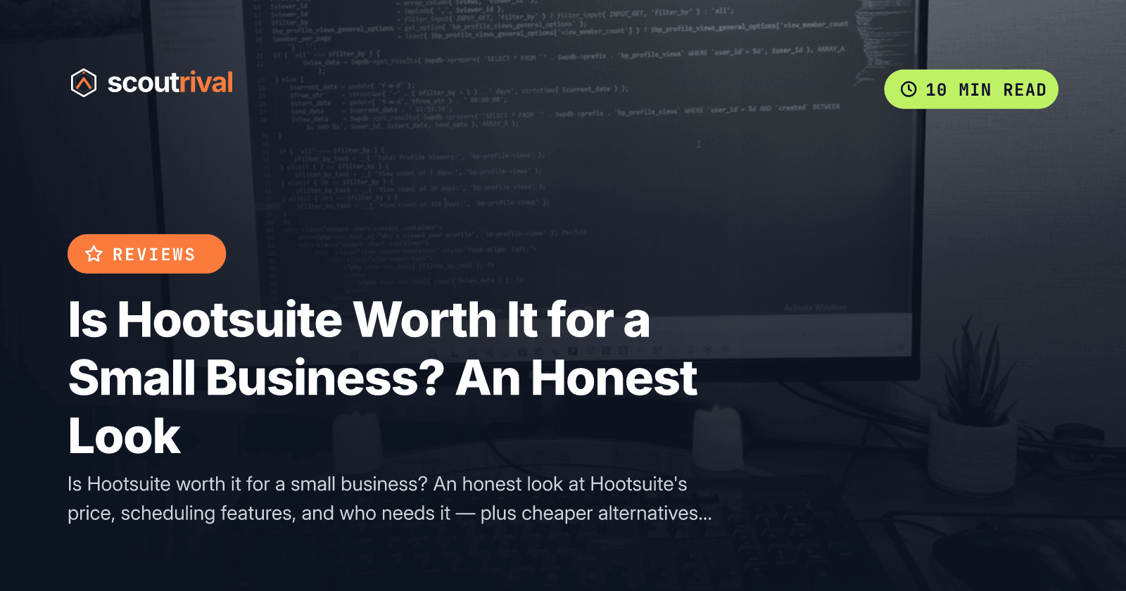 Is Hootsuite Worth It for a Small Business? An Honest Look — cover