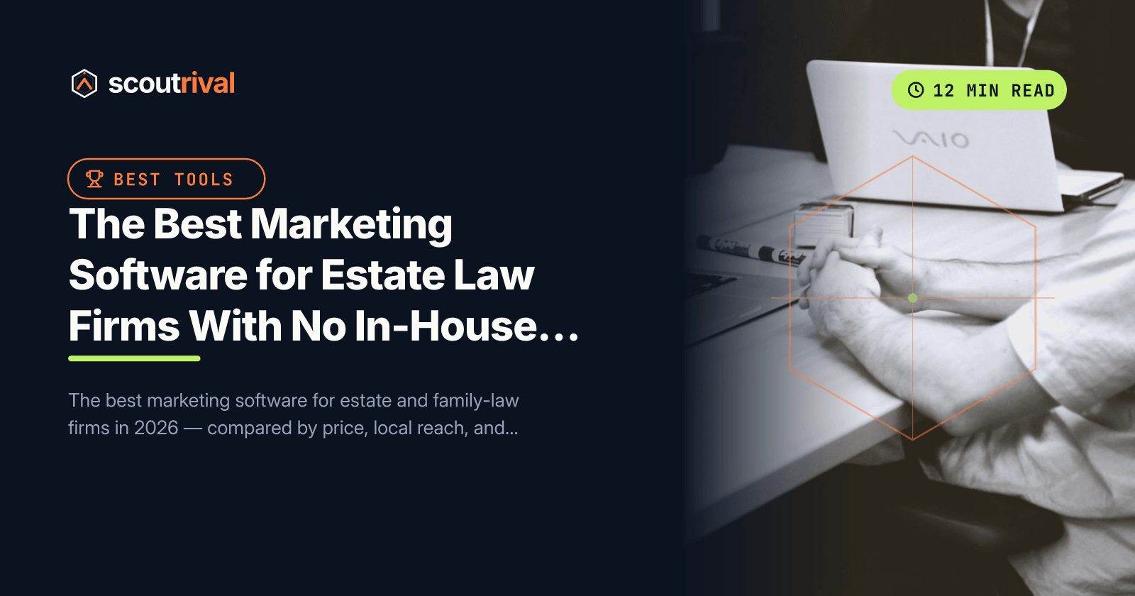 The Best Marketing Software for Estate Law Firms With No In-House Marketer (2026) — cover