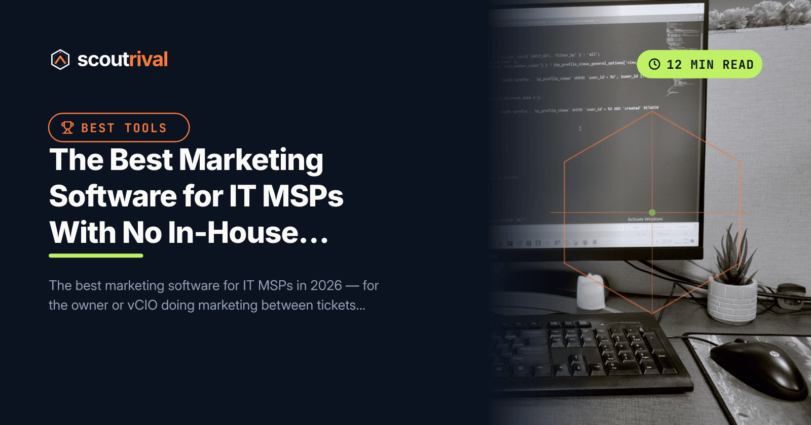 The Best Marketing Software for IT MSPs With No In-House Marketer (2026) — cover