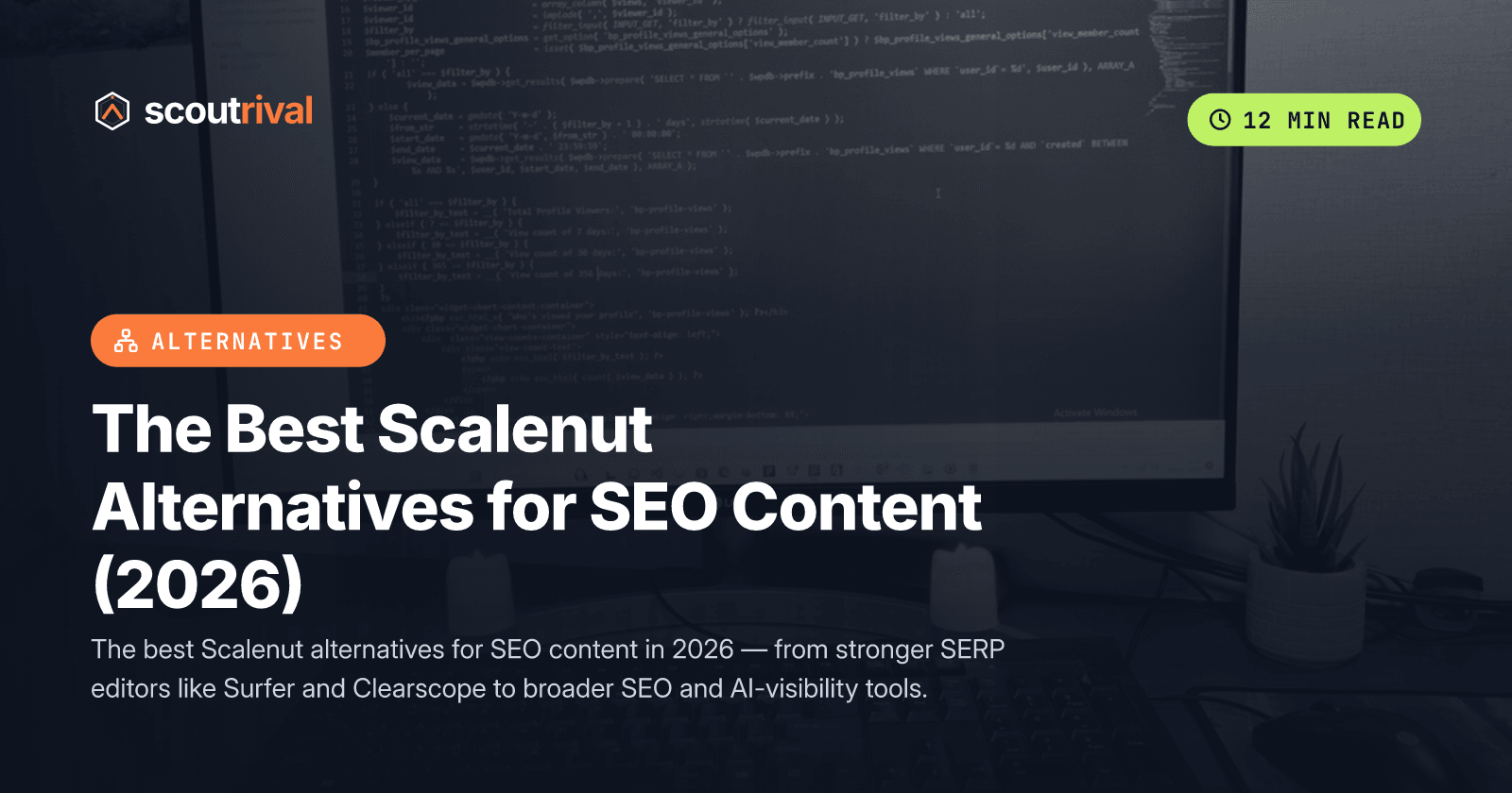 The Best Scalenut Alternatives for SEO Content (2026) — cover