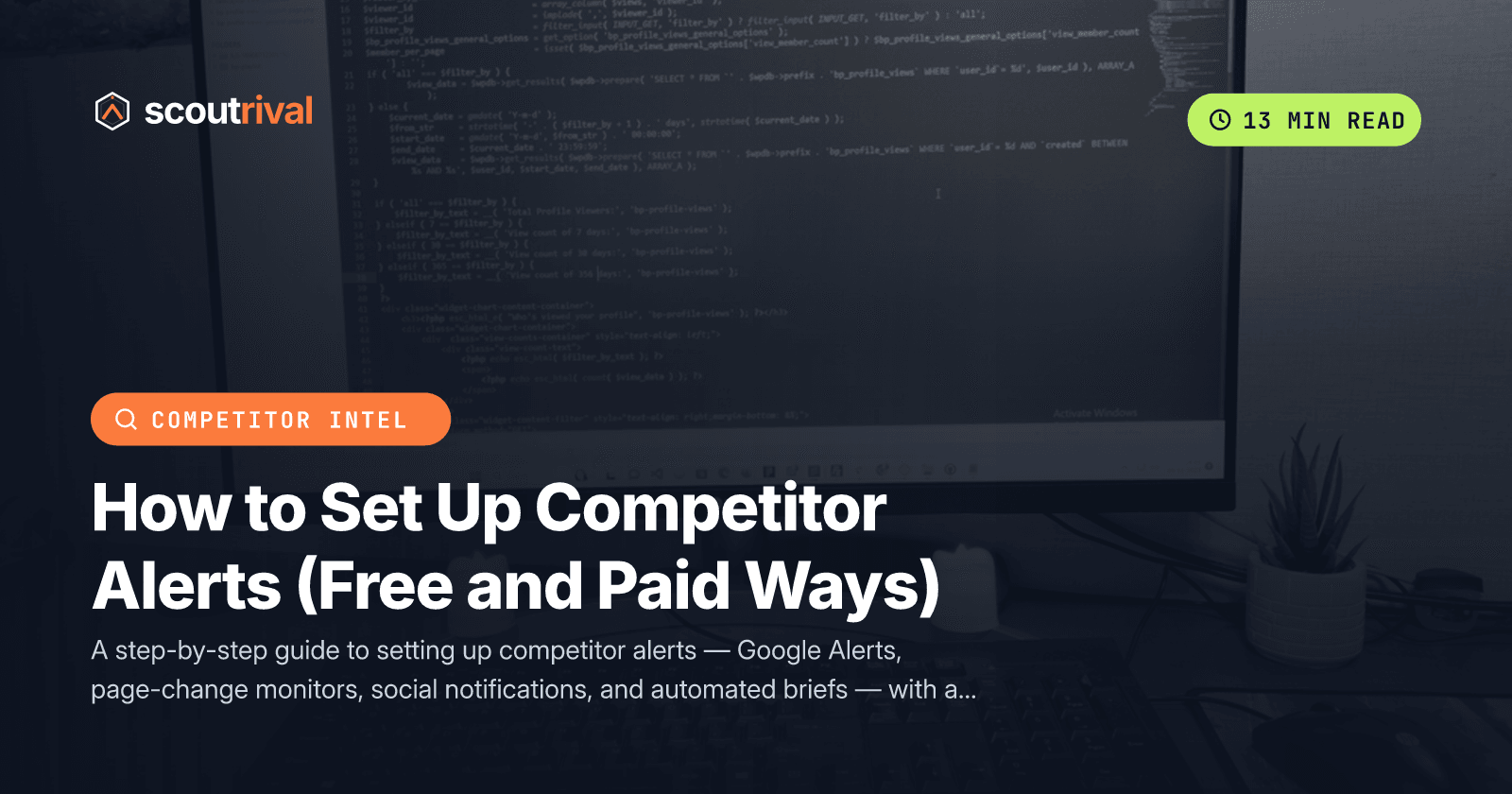 How to Set Up Competitor Alerts (Free and Paid Ways) — cover