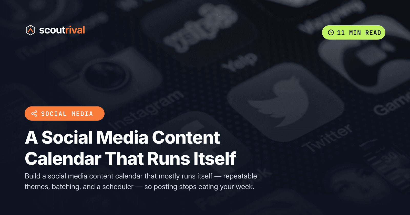 A Social Media Content Calendar That Runs Itself — cover